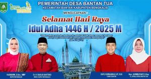 Pemerintah Desa Bantan Tua Kecamatan Bantan Kabupaten Bengkalis Mengucapkan Selamat Hari Raya Idul Adha 1446 H / 2025 M