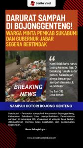 Darurat Sampah di Bojonggenteng! Warga Minta Pemkab Sukabumi dan Gubernur Jabar Segera Bertindak”